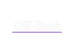 Off-Book